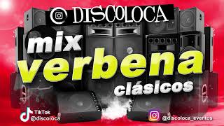 MIX VERBENA amp FERIA  DJ DISCOLOCA  clásicos de fiestas  discolocaeventos [upl. by Atsyrc697]