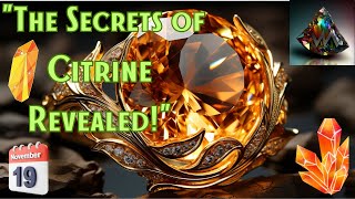 Unlocking the Secrets of Citrine History Meaning and Healing Powers [upl. by Annayram]