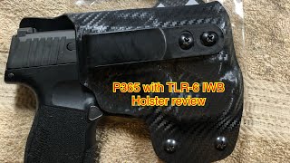 Product Review Gunner’s Custom Holster P365 With TLR6 IWB holster 20200511 [upl. by Neersin]