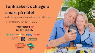 Tänk säkert och agera smart på nätet – hela eventet 11 okt 2024 [upl. by Aihc490]