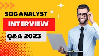 SOC Analyst Interview Questions and Answers 2023 Updated [upl. by Obadias962]