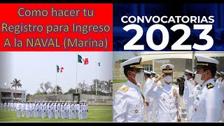 COMO HACER TU REGISTRO Convocatoria 2023 Universidad Naval  Proximamente 2024 [upl. by Jensen]