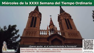 Miércoles de la XXXII Semana del Tiempo Ordinario  Misa de 19 hs [upl. by Gratiana35]