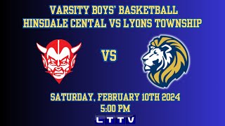 Varsity Boys High School Basketball  Lyons Township vs Hinsdale Central [upl. by Haduhey]