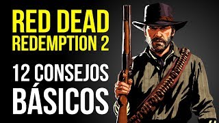 RED DEAD REDEMPTION 2 12 CONSEJOS básicos que DEBES SABER [upl. by Petty]