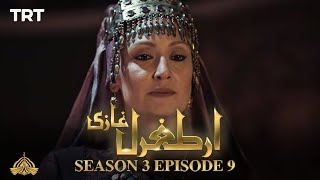 Ertugrul Ghazi Urdu  Episode 09  Season 3 [upl. by Pitts]