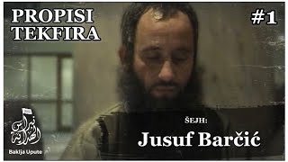 HD PROPISI TEKFIRA 1  šejh Jusuf Barčić [upl. by Yssep684]