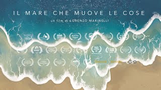 Il mare che muove le cose  Trailer [upl. by Corilla]