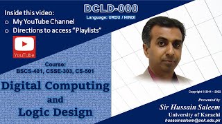 DCLD  YouTube Channel Guide  Digital Computing amp Logic Design  Sir Hussain Saleem [upl. by Choo]