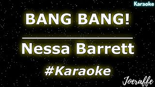 Nessa Barrett  BANG BANG Karaoke [upl. by Abil]