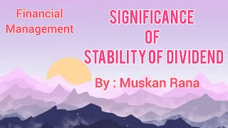 Significance of Stability of Dividend  Financial Management  Dividend Policy  BComH  BCom [upl. by Dawna939]