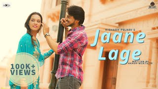 Jaane Lage Official Music Video  Rishabh PujariAkash Muntazir  Pritish DMegha TRishabh S [upl. by Cirderf]