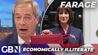 Nigel Farage’s BLUNT assessment of Labour’s first Budget  ‘Economically ILLITERATE’ [upl. by Favien973]