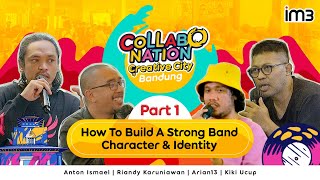 Collabonation Creative City Bandung  Part 1 How To Build Band Character amp Identity [upl. by Noitsirhc]