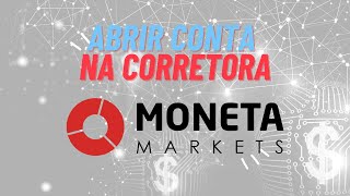 ABRIR CONTA DA MONETA MARKETS [upl. by Kovacs814]