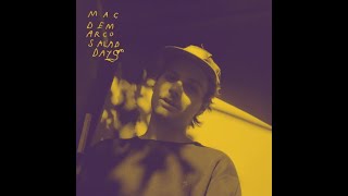 Mac Demarco  Chamber Of Reflection Slowed Down [upl. by Esemaj]