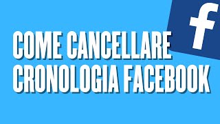 Come cancellare cronologia Facebook [upl. by Eerok]