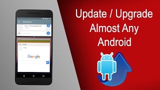 Manually UpdateUpgrade Almost Any Android Device  Easiest Method [upl. by Norford456]