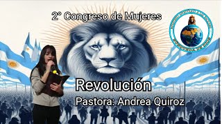 2° Congreso quotRevoluciónquot Pastora Andrea Quiroz [upl. by Willem826]