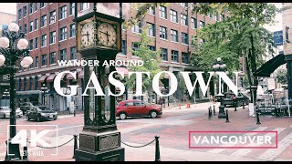 Vancouver Gastown Wander Around Walk2021  Downtown Vancouver  Canada Virtual Travel Walking Tour [upl. by Nebe144]