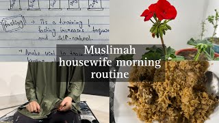 DAILY VLOG  A Muslim Housewife Morning Routine  muslimah vlog [upl. by Hagerman]