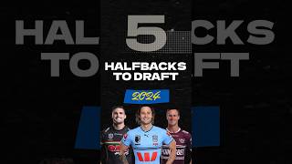 Here are our top 5 NRL Supercoach Halfbacks to draft in 2024 [upl. by Tteraj10]