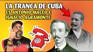 LA TRANCA DE CUBA SON ANTONIO MACEO E IGNACIO AGRAMONTE [upl. by Valaree431]