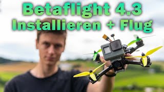 Betaflight 43  Installieren  Testflug [upl. by Aihsenak]