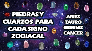 PIEDRAS Y CUARZOS PARA CADA SIGNO ZODIACAL ARIES TAURO GEMINIS CANCER [upl. by Zora428]