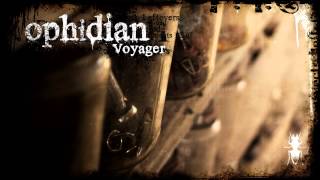 Ophidian  Voyager [upl. by Sharp]