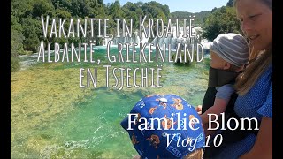 Familie Blom Vlog 10 Vakantie in Kroatië Albanië Griekenland en Tsjechië [upl. by Acirt19]