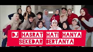 Dj Hasrat Hati Hanya Sekedar Bertanya by Dj Yoga  Senam Kreasi SENAM NHSC [upl. by Leffert692]