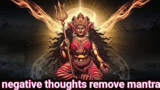 negative thoughts remove mantra  remove negative energy from home and body mantra [upl. by Cohby]