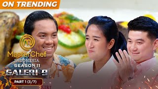 PENUH KEJUTAN Masakan Kiki Semakin Diatas Angin  Galeri 9 Part 1 37  MASTERCHEF INDONESIA [upl. by Esekram]