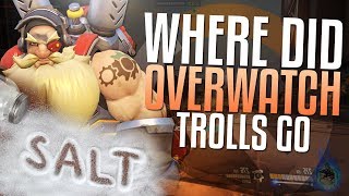 Where Did All The Overwatch Trolls Go [upl. by Ahsinwad]