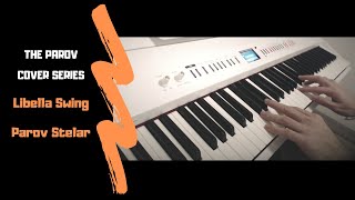 Libella Swing  Parov Stelar  Piano Cover  PianoVictim [upl. by Amandy]