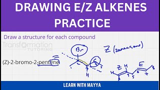 How To Draw EZ Alkenes From Their Names  Learn With Mayya [upl. by Mogerly236]