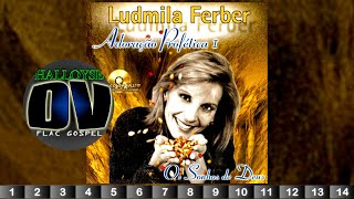 Ludmila Ferber  Os Sonhos de Deus Adoração Profética I Ao Vivo 2001 Album Completo HQ FLAC [upl. by Lolande]