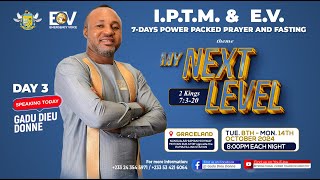 IPTM amp EV  7DAYS POWER PACKED PRAYER AND FASTING  DAY 3 [upl. by Fugate]