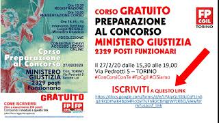 CORSO PREPARAZIONE CONCORSO MINISTERO GIUSTIZIA  FP CGIL TORINO [upl. by Alessig]