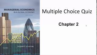 Managerial Economics  Questions amp Answers  Chapter 2 [upl. by Trofmoc]