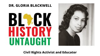 Black History Untaught  Dr Gloria Blackwell [upl. by Wardle]