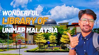 UniMap’s Library  Universiti Malaysia Perlis Vlog  State of the Art facilities [upl. by Douglas861]