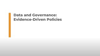 Data and Governance Evidence Driven Policies [upl. by Sheffie]