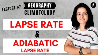 Lapse Rate  Adiabatic Lapse Rate  Types amp Factors  Climatology  Geography by Maam Richa [upl. by Gittle]