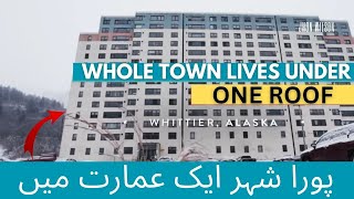 Whole city lives in one building UrduHindi whittier alaska [upl. by Llesig]