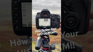 How To Use Your HISTOGRAM photography landscapephotography histogram camerasettings canonuk [upl. by Pamelina]