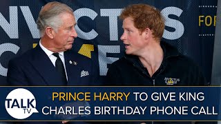 “What’s The Agenda”  Prince Harry To Reportedly Give King Charles A Birthday Phone Call [upl. by Cardie412]