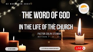 Sabbath Main Service  quotThe Word of God In The Life of The Churchquot  Ps Colin Stewart  2nd Nov 2024 [upl. by Klaus]