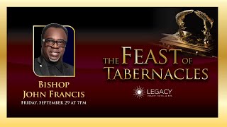 Bishop John Francis LIVE from the 2023 Feast of Tabernacles Celebration at Legacy [upl. by Marfe]